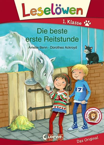 Leselöwen 1. Klasse - Die beste erste Reitstunde - Amelie Benn,Loewe Erstlesebücher,Dorothea Ackroyd - ebook