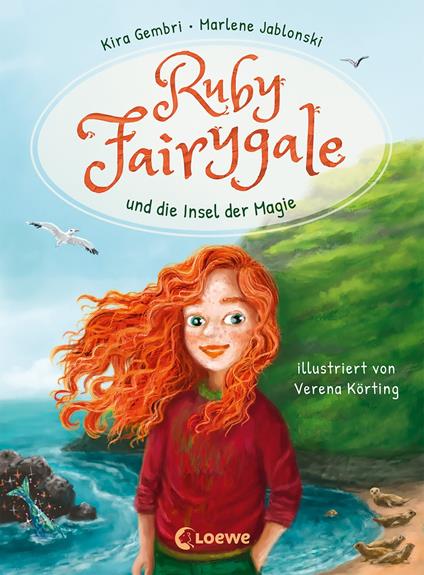 Ruby Fairygale und die Insel der Magie (Erstlese-Reihe, Band 1) - Kira Gembri,Marlene Jablonski,Loewe Erstlesebücher,Verena Körting - ebook