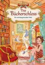 Das Bücherschloss (Band 4) - Ein verhängnisvoller Pakt