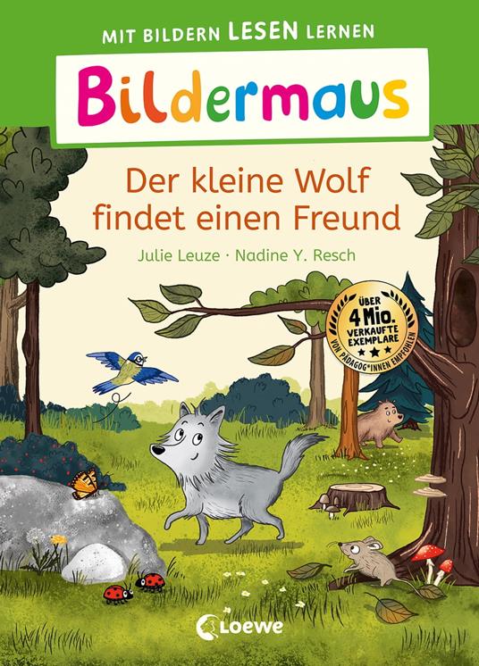 Bildermaus - Der kleine Wolf findet einen Freund - Julie Leuze,Loewe Erstlesebücher,Nadine Y. Resch - ebook
