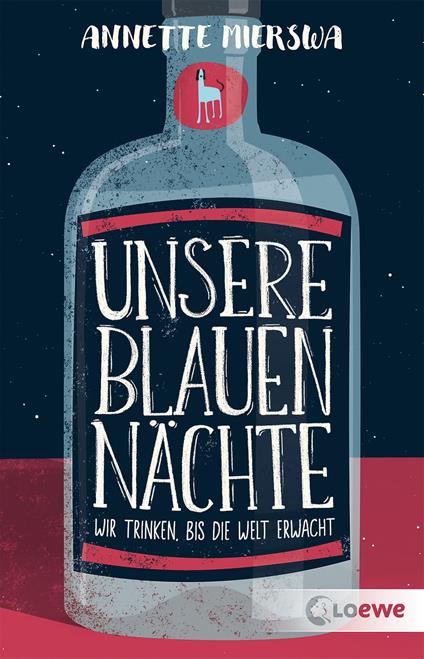 Unsere blauen Nächte - Annette Mierswa,Loewe Jugendbücher - ebook