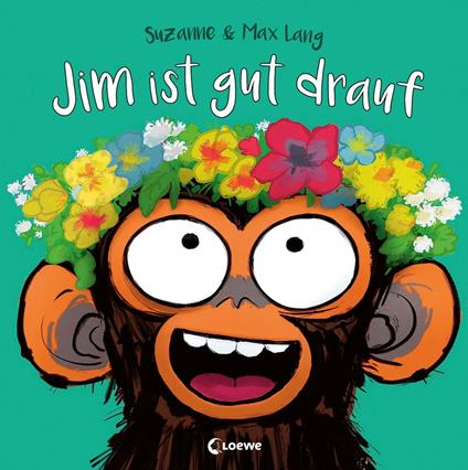 Jim ist gut drauf - Suzanne Lang,Loewe Vorlesebücher,Max Lang - ebook