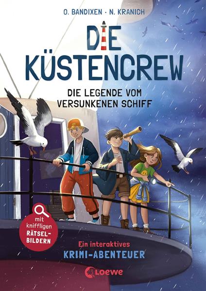 Die Küstencrew (Band 4) - Die Legende vom versunkenen Schiff - Ocke Bandixen,Loewe Kinderbücher,Nathalie Kranich - ebook