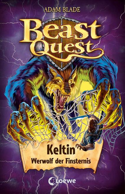 Beast Quest (Band 68) - Keltin, Werwolf der Finsternis - Adam Blade,Loewe Kinderbücher,Sandra Margineanu - ebook