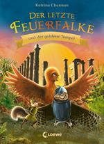 Der letzte Feuerfalke und der goldene Tempel (Band 9)