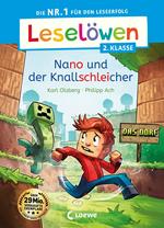 Leselöwen 2. Klasse - Nano und der Knallschleicher