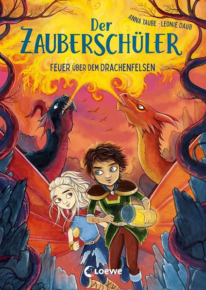 Der Zauberschüler (Band 6) - Feuer über dem Drachenfelsen - Anna Taube,Loewe Erstes Selberlesen,Leonie Daub - ebook