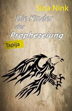 Die Kinder der Prophezeiung