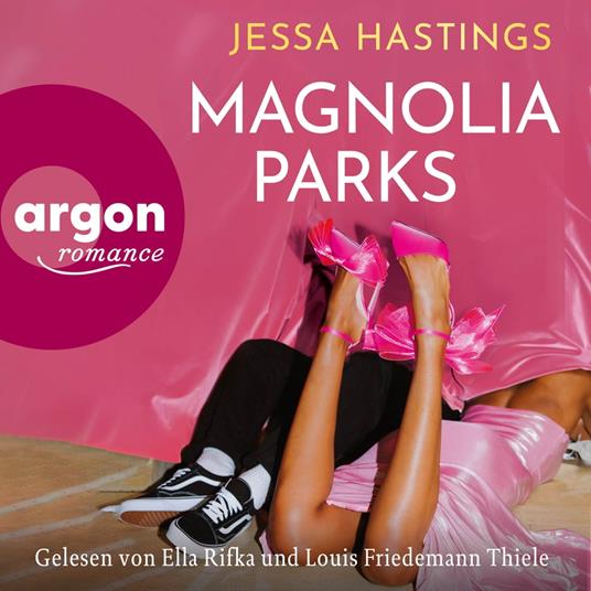 Magnolia Parks - Magnolia Parks Universum, Band 1 (Ungekürzte Lesung)