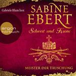 Schwert und Krone - Meister der Täuschung (Gekürzte Lesung)