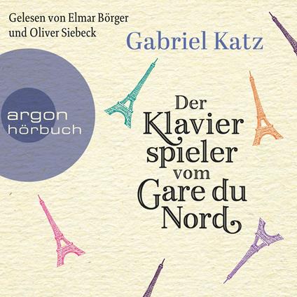 Der Klavierspieler vom Gare du Nord (Gekürzte Lesung)