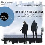 Die Toten von Marnow - Ein Fall für Lona Mendt und Frank Elling (Gekürzte Lesung)