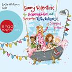 Sunny Valentine - Von Schaumbädern und tanzenden Rollschuhen (Ungekürzt)