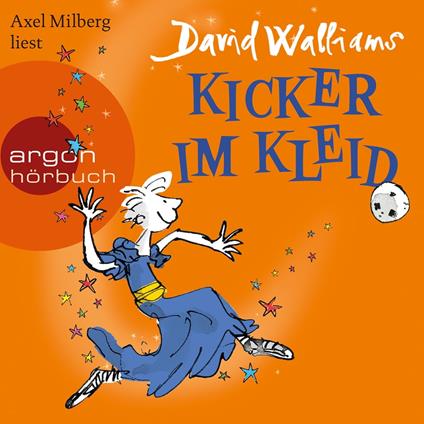 Kicker im Kleid (Ungekürzte Lesung)