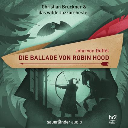 Die Ballade von Robin Hood - Ein Erzählkonzert