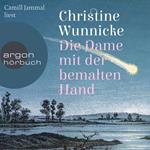 Die Dame mit der bemalten Hand (Ungekürzte Lesung)