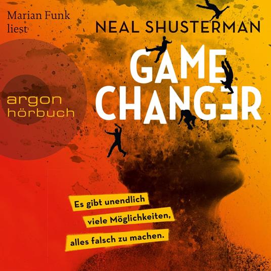 Game Changer - Es gibt unendlich viele Möglichkeiten, alles falsch zu machen (Ungekürzt)