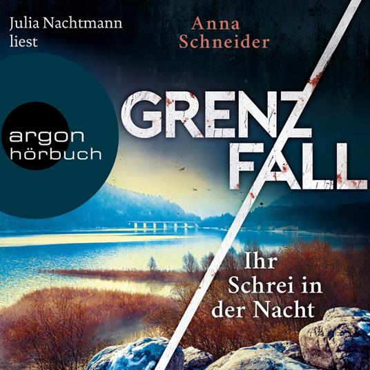 Grenzfall - Ihr Schrei in der Nacht - Jahn und Krammer ermitteln, Band 2 (Ungekürzte Lesung)