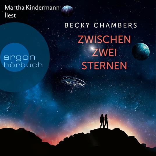 Zwischen zwei Sternen - Wayfarer, Band 2 (Ungekürzte Lesung)