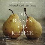 Die Birnen von Ribbeck (Ungekürzte Lesung)