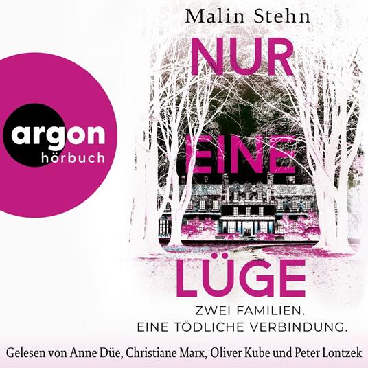 Nur eine Lüge - Zwei Familien, eine tödliche Verbindung (Ungekürzte Lesung)