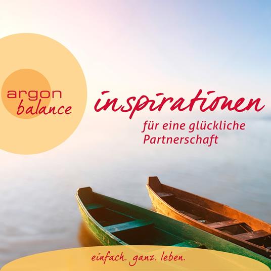 Inspirationen - Für eine glückliche Partnerschaft (Autorisierte Lesefassung)