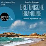 Bretonische Brandung - Kommissar Dupin ermittelt, Band 2 (Gekürzte Lesung)