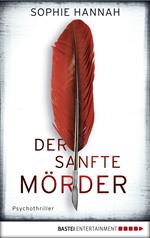 Der sanfte Mörder