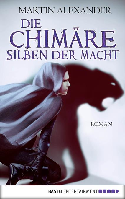 Die Chimäre - Silben der Macht