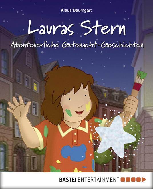 Lauras Stern - Abenteuerliche Gutenacht-Geschichten - Klaus Baumgart,Cornelia Neudert - ebook