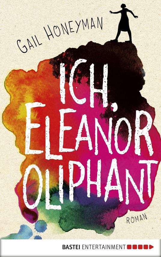 Ich, Eleanor Oliphant