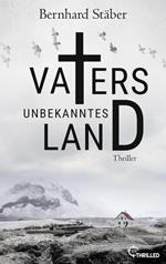 Vaters unbekanntes Land