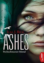 Ashes - Pechschwarzer Mond