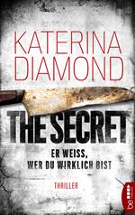 Er weiß, wer du wirklich bist - The Secret