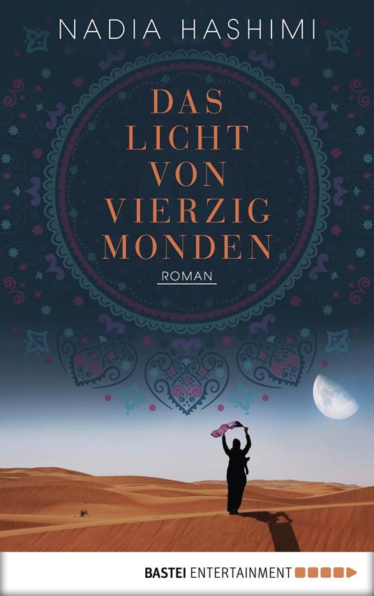 Das Licht von vierzig Monden