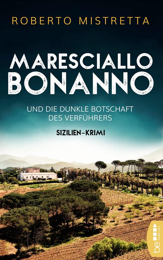 Maresciallo Bonanno und die dunkle Botschaft des Verführers