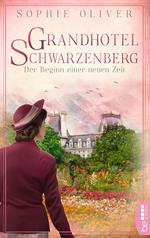 Grandhotel Schwarzenberg – Der Beginn einer neuen Zeit