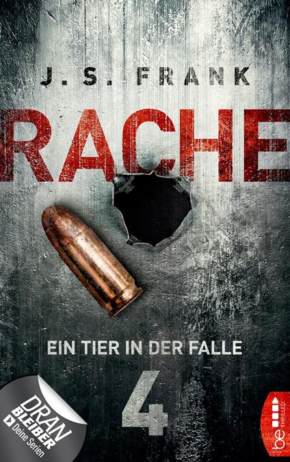 RACHE - Ein Tier in der Falle