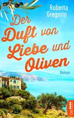 Der Duft von Liebe und Oliven