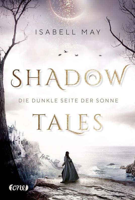 Shadow Tales - Die dunkle Seite der Sonne - Isabell May - ebook