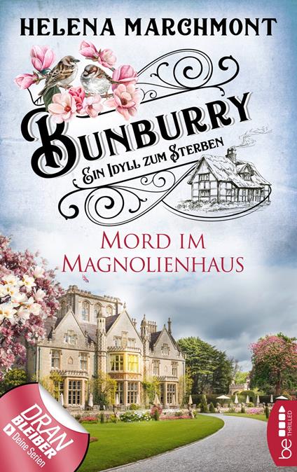 Bunburry - Mord im Magnolienhaus