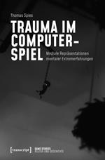 Trauma im Computerspiel