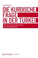 Die kurdische Frage in der Türkei