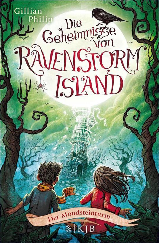 Die Geheimnisse von Ravenstorm Island – Der Mondsteinturm - Gillian Philip,Katrin Segerer - ebook