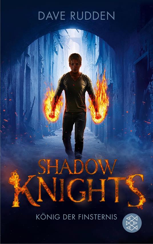 Shadow Knights - König der Finsternis - Dave Rudden,Claudia Max - ebook