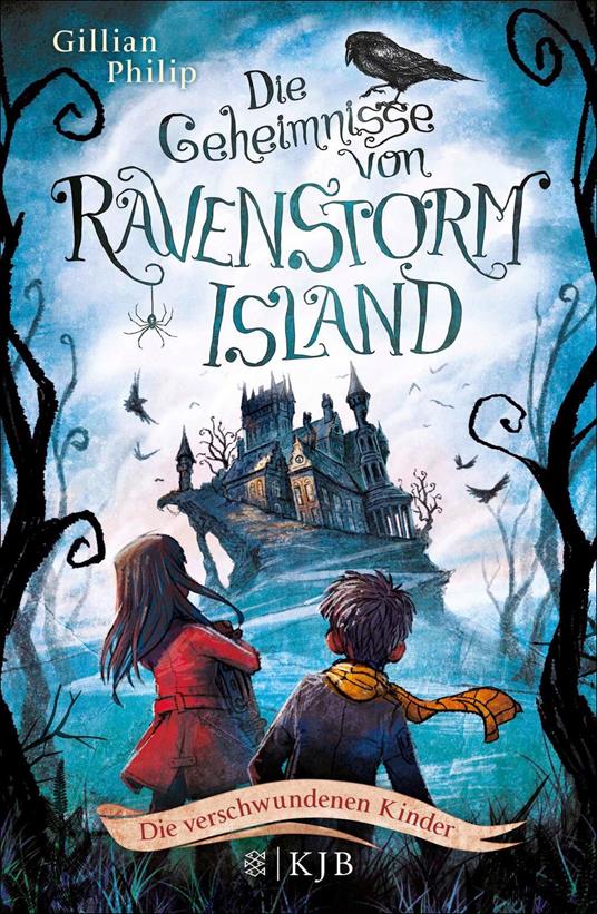 Die Geheimnisse von Ravenstorm Island – Die verschwundenen Kinder - Gillian Philip,Katrin Segerer - ebook