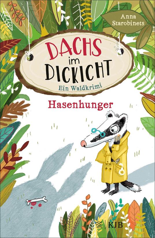 Dachs im Dickicht – Hasenhunger - Anna Starobinets,Stefanie Jeschke,Christiane Pöhlmann - ebook