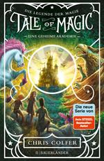 Tale of Magic: Die Legende der Magie 1 – Eine geheime Akademie