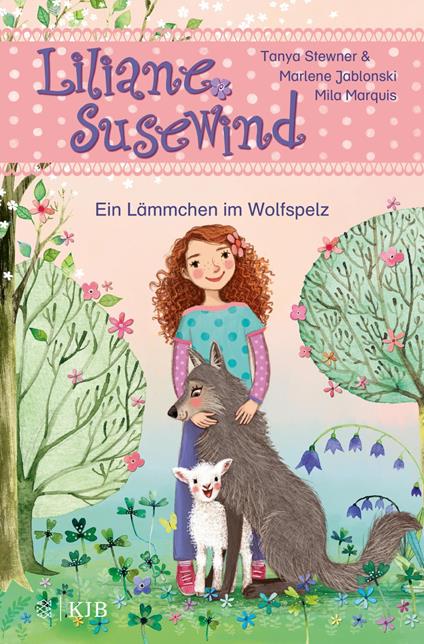 Liliane Susewind – Ein Lämmchen im Wolfspelz - Marlene Jablonski,Tanya Stewner,Mila Marquis - ebook
