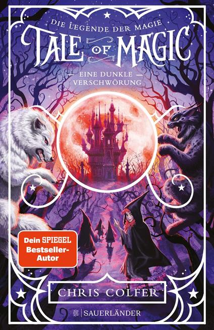 Tale of Magic: Die Legende der Magie 2 – Eine dunkle Verschwörung - Chris Colfer,Brandon Dorman,Naemi Schuhmacher - ebook